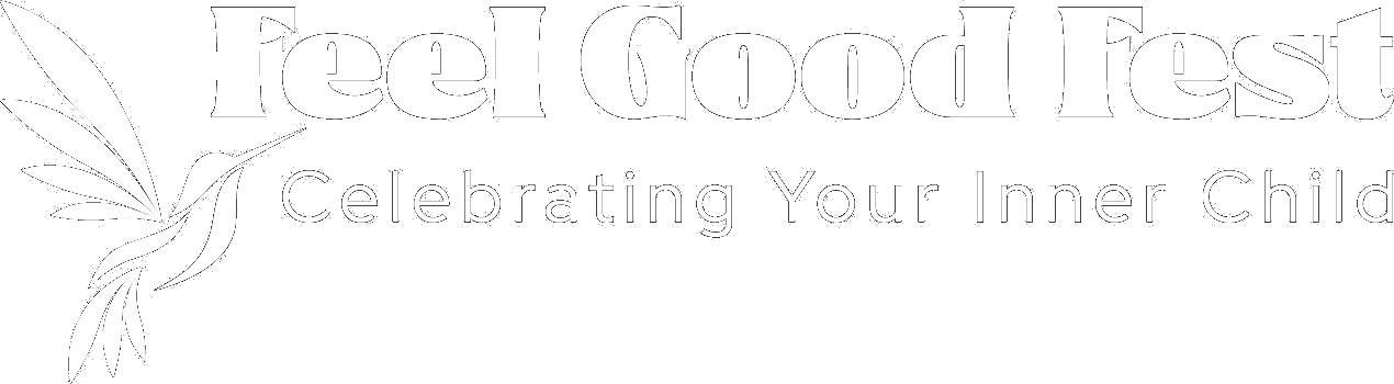 Feel Good Fest — Celebrating Your Inner Child